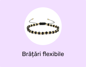 Brățări flexibile