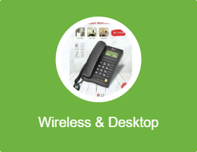 Wireless & Desktop Phones