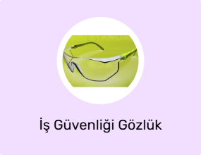İş Güvenliği Gözlük
