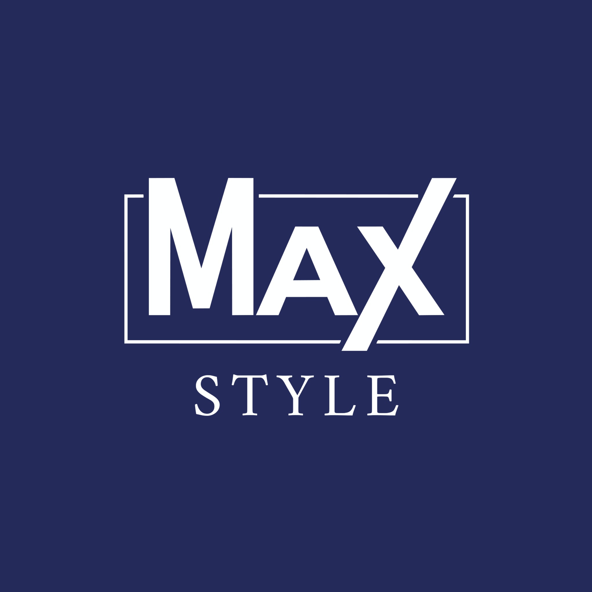 MAX STYLE