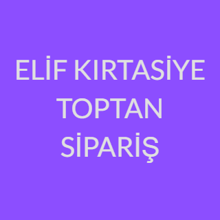 ELİF KIRTASİYE TOPTAN SİPARİŞ
