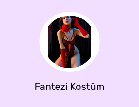 Fantezi Kostüm