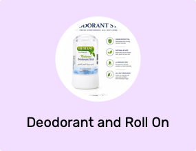 Deodorant and Roll On