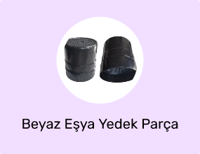 Beyaz Eşya Yedek Parça