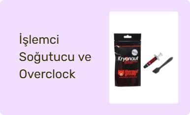 İşlemci Soğutucu ve Overclock