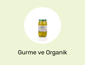 Gurme ve Organik Ürünler