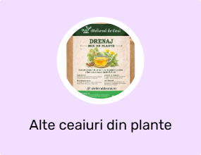 Alte ceaiuri din plante