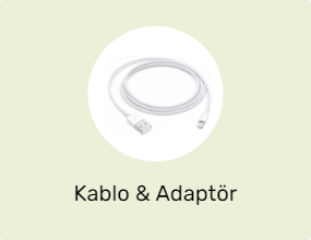 Kablo & Adaptör