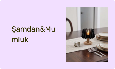 Şamdan&Mumluk