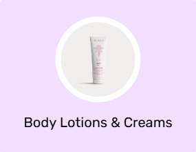 Body Lotions & Creams