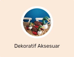 Dekoratif Aksesuar