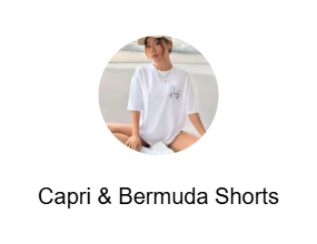Capri & Bermuda Shorts