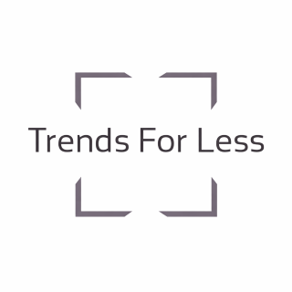 Trends For Less