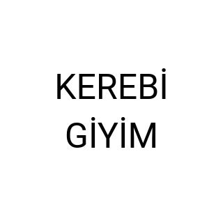 KEREBİ GİYİM
