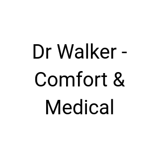 Dr Walker - Comfort & Medical
