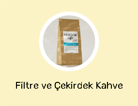 Filtre ve Çekirdek Kahve