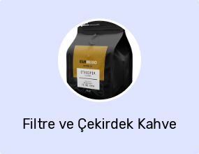 Filtre ve Çekirdek Kahve