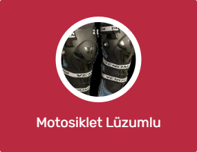 Motosiklet Lüzumlu Ürün