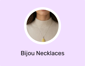 Bijou Necklaces