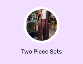 Two Piece Sets