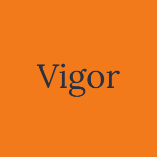 Vigor