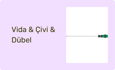 Vida & Çivi & Dübel