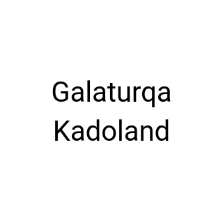 Galaturqa  Kadoland