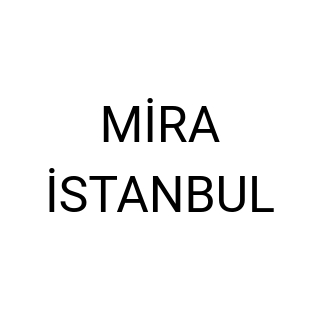 MİRA İSTANBUL