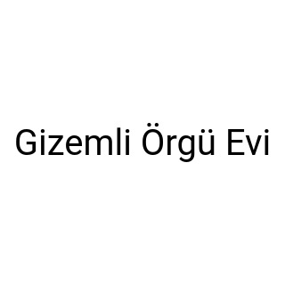 Gizemli Örgü Evi