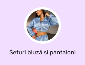 Seturi bluză și pantaloni