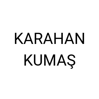 KARAHAN KUMAŞ