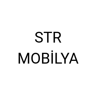 STR MOBİLYA