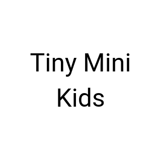 Tiny Mini Kids