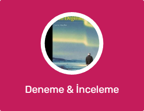 Deneme & İnceleme
