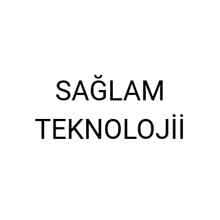 SAĞLAM TEKNOLOJİİ
