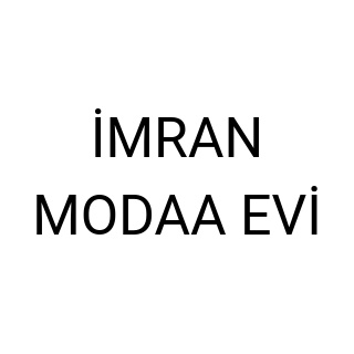 İMRAN MODAA EVİ