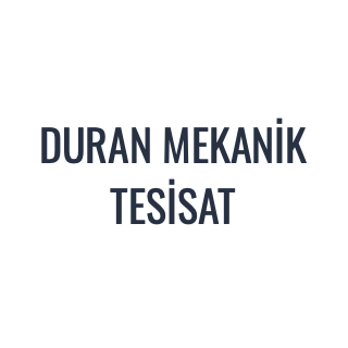 DURAN MEKANİK TESİSAT