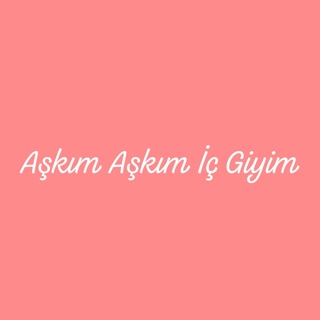 Aşkım Aşkım