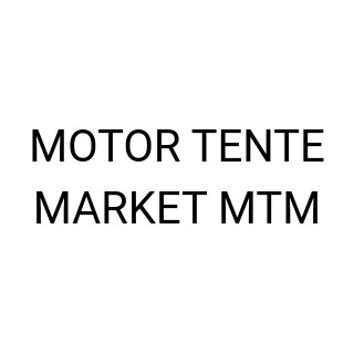 MOTOR TENTE MARKET MTM