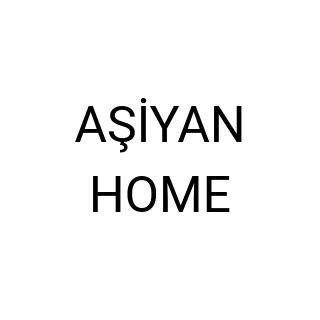 AŞİYAN HOME