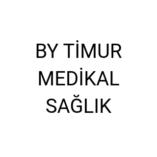 BY TİMUR MEDİKAL SAĞLIK