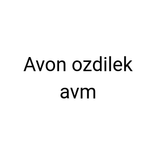 Avon ozdilek avm