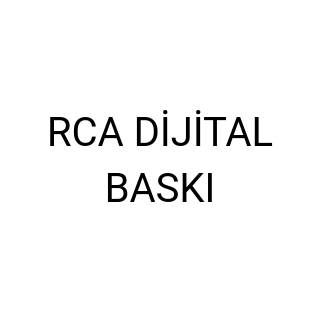 RCA DİJİTAL BASKI