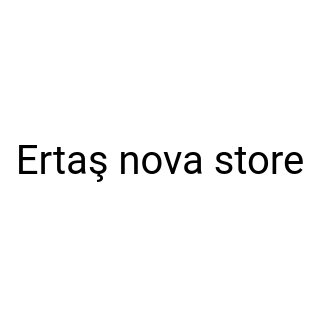 Ertaş nova store