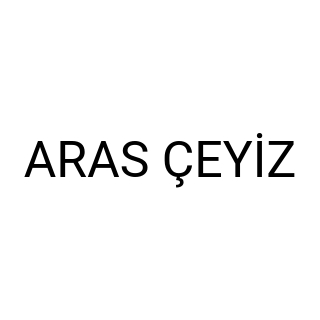 ARAS ÇEYİZ