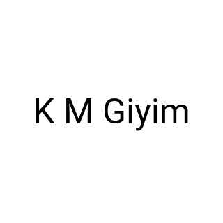 K M Giyim