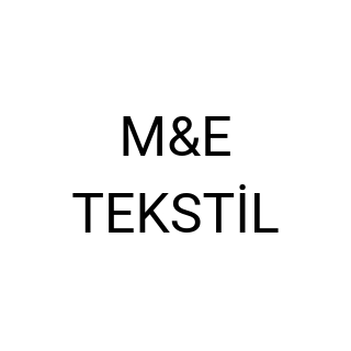 M&E TEKSTİL