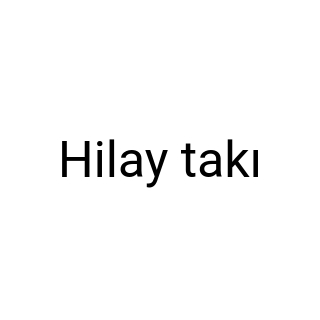 Hilay takı