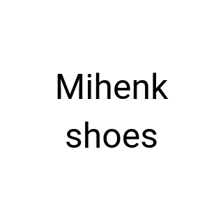 Mihenk shoes