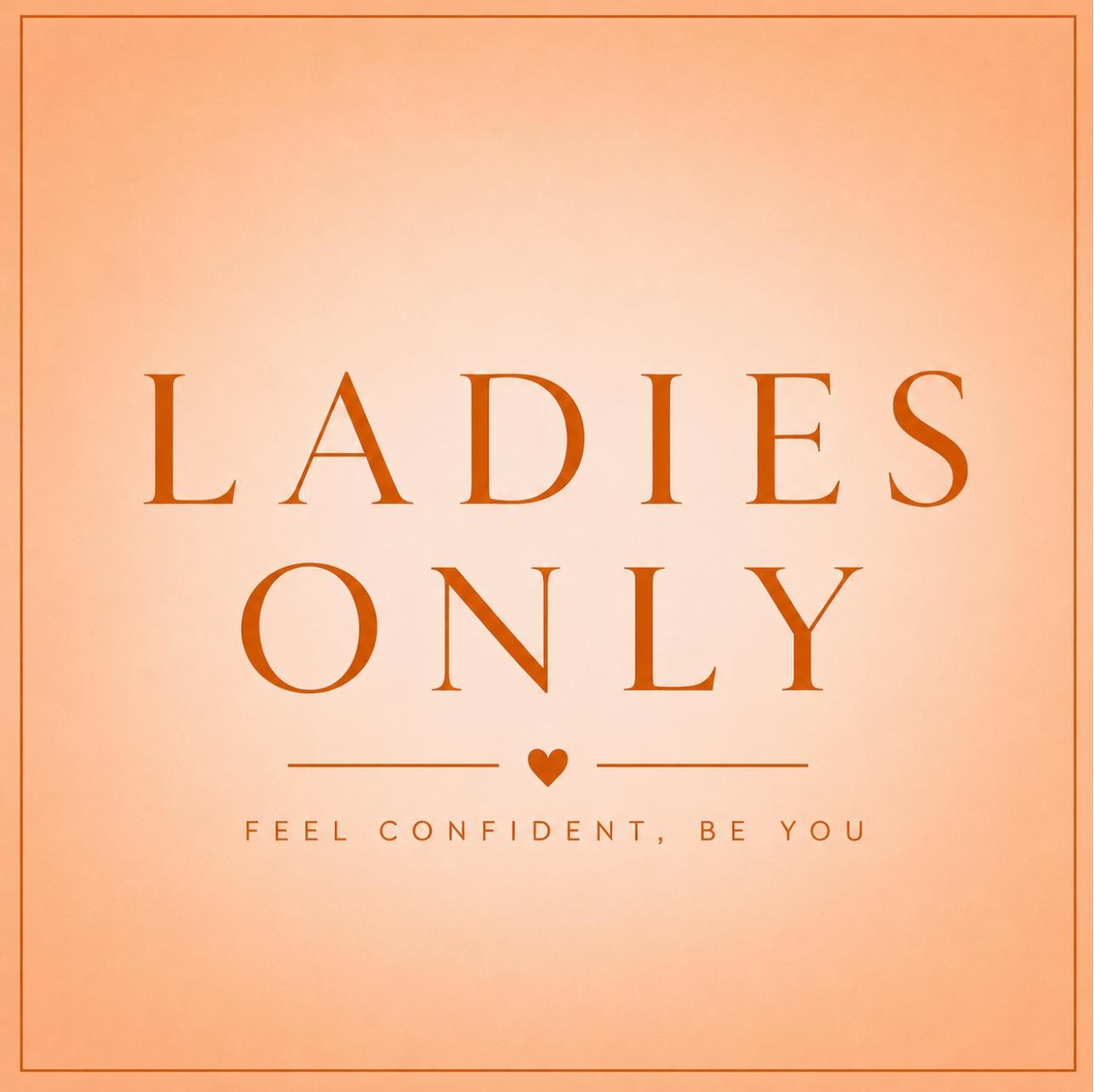 Ladies Only